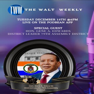 Interview With The Honorable Gene A. Edwards, Jr., Male District Leader : Rebroadcast