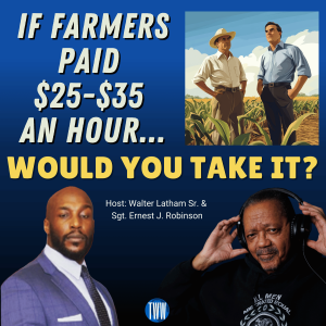 If Farmers Paid $25-$35 an Hour, Would You Take It?