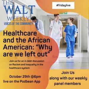 Healthcare and the African American: Why Are We Left Out?