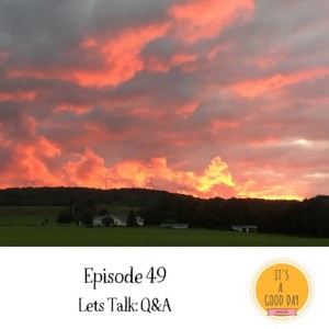 💛50. Let’s Talk: Q and A