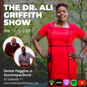 When Men Open Up Chat: Dominique, Dexter and Dr. Ali S2 Ep. 11