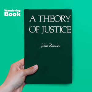 หนังสือ A Theory of Justice ของ John Rawls | Ep.7 WanderingBook x Prachatai