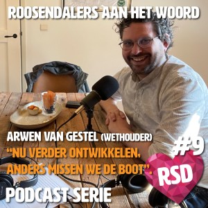 Roosendalers aan het woord - Arwen van Gestel (Wethouder ”Groei van Roosendaal” ) over de uitdagende opdracht waar Roosendaal voor staat.