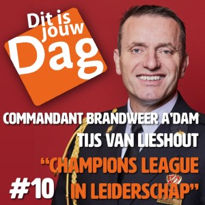 Ben Brans in gesprek met Tijs van Lieshout (Commandant Brandweer Amsterdam-Amstelland), over anarchie, empathisch leiderschap en ontwikkelen.