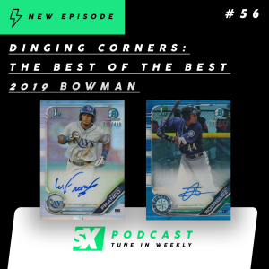 Dinging Corners: The Best of the Best - 2019 Bowman