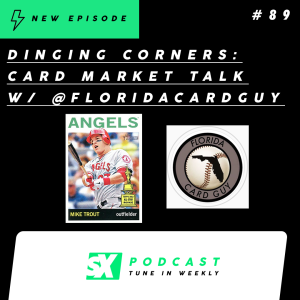 Dinging Corners: Sports Card Market Talk With @FloridaCardGuy From Instagram