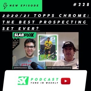 2020/21 Topps Chrome Soccer: The Best Prospecting Set EVER?