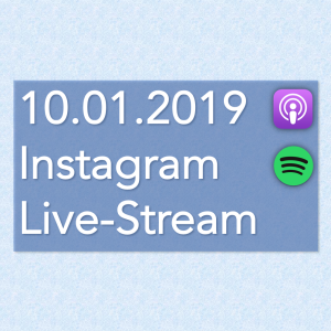 Instagram Live-Stream - 10.01.2019