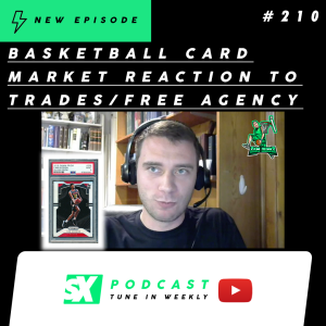 Basketball Card Market Reaction To NBA Trades/Free Agency