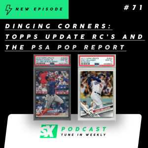 Dinging Corners: Topps Update RC's & The PSA Population Report