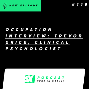 Occupation Interview Series: Trevor Grice, Clinical Psychologist