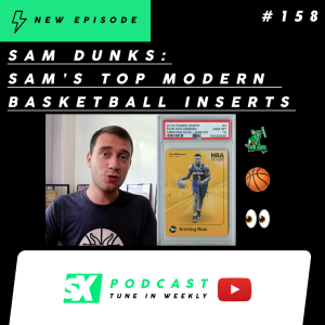 Sam Dunks: Sam's Top Modern Basketball Card Insert Sets