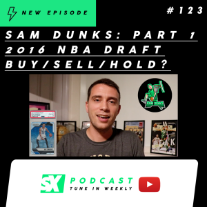 Sam Dunks: 2016 NBA Draft - Buy/Sell/Hold Rookie Card Investments (Part 1of 2)