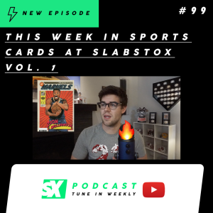 This Week In Sports Cards At SlabStox - Vol. 1