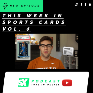 This Week In Sports Cards At SlabStox - Vol. 6