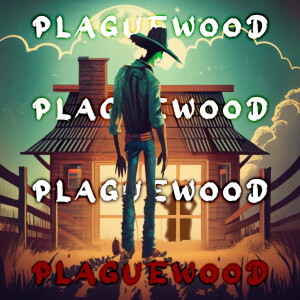 Halloween One Shot - Plaguewood
