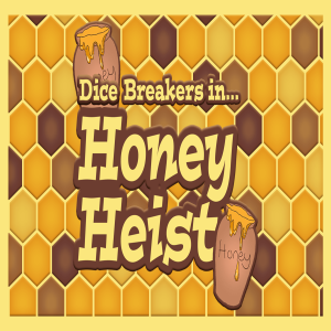 One Shot - Honey Heist Part 1
