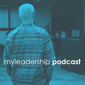 MyLeadership Podcast 008