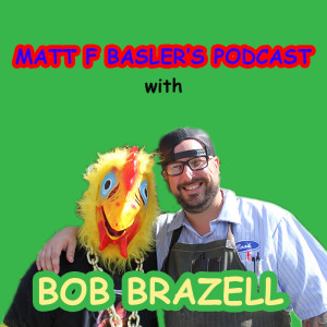 77 - Bob Brazell of Byrd and Barrel