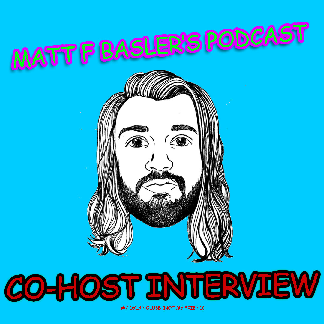Matt F Basler’s Podcast