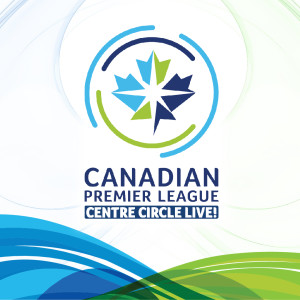 Valourlona: Forge’s Fall push, CanMNT reaction & CPL as UCL teams