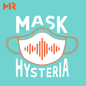 Mask Hysteria: Containment (Ep.2)