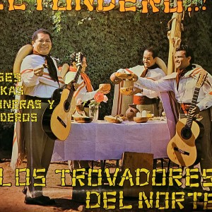 Los Trovadores del Norte 2