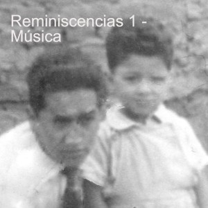 Reminiscencias 1 - Música