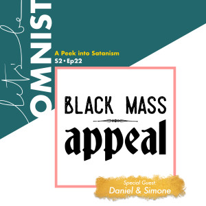 A Peek into Satanism w/ Black Mass Appeal