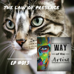 WOTA #013 - ”The Law of Presence”