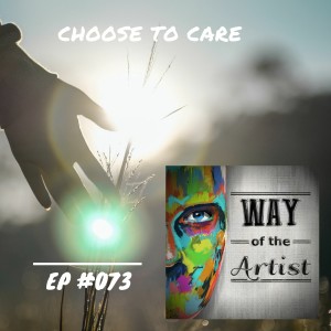 WOTA #073 - ”Choose to Care”