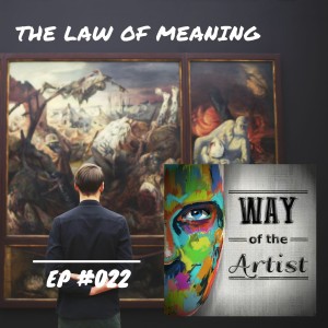 WOTA #022 - ”The Law of Meaning”