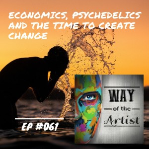 WOTA #061 - ”Economics, Psychedelics & the Time to Create Change” (w/ Kai Morf)