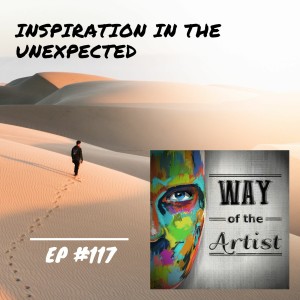 WOTA #117 - ”Inspiration in the Unexpected”