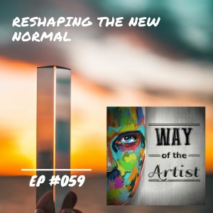 WOTA #059 - ”Reshaping the New Normal”
