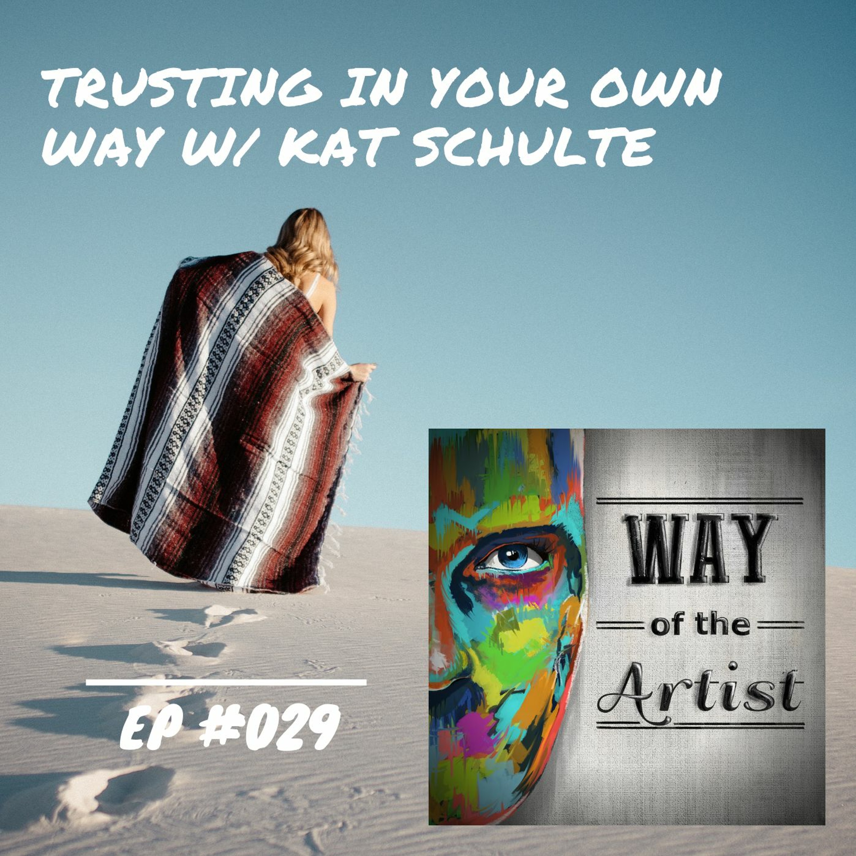 Way of the Artist Podcast