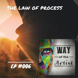 WOTA #006 - ”The Law of Process”