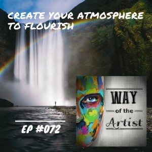 WOTA #072 - ”Create Your Atmosphere to Flourish”