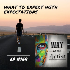 WOTA #159 - What to Expect With Expectations