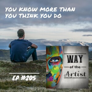 WOTA #205 - You Know More Than You Think You Do