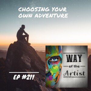 WOTA #211 - Choosing Your Own Adventure