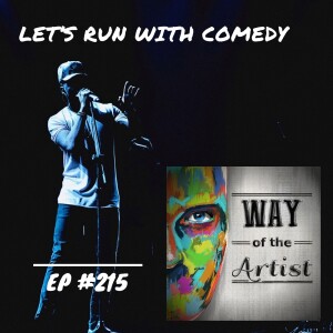 WOTA #215 - Let’s Run With Comedy