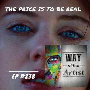 WOTA #238 - The Price is to Be Real