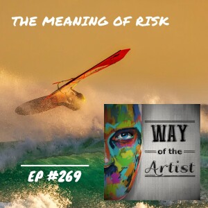 WOTA #269 - The Meaning of Risk