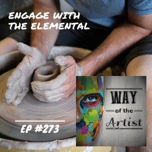 WOTA #273 - Engage With the Elemental