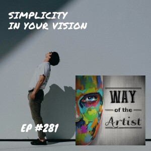 WOTA #281 - Simplicity in Your Vision