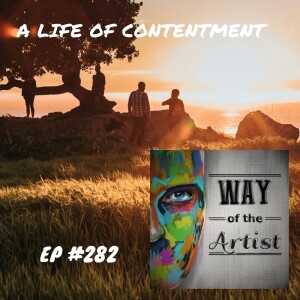 WOTA #282 - A Life of Contentment