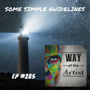 WOTA #285 - Some Simple Guidelines