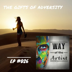 WOTA #026 - ”The Gifts of Adversity”