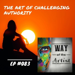 WOTA #083 - ”The Art of Challenging Authority”